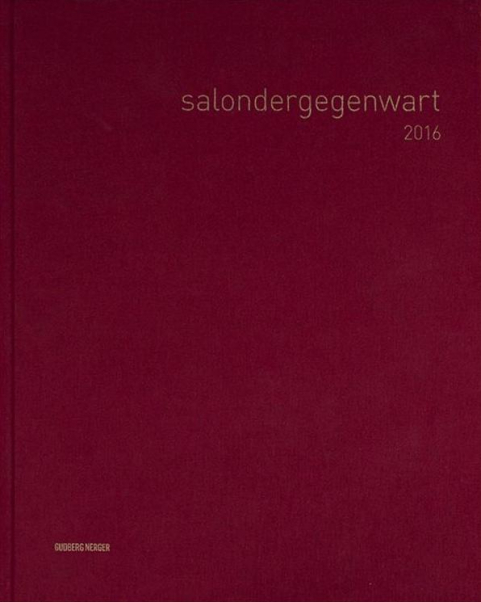 salondergegenwart. Gudberg Nerger, 2016 - Order here